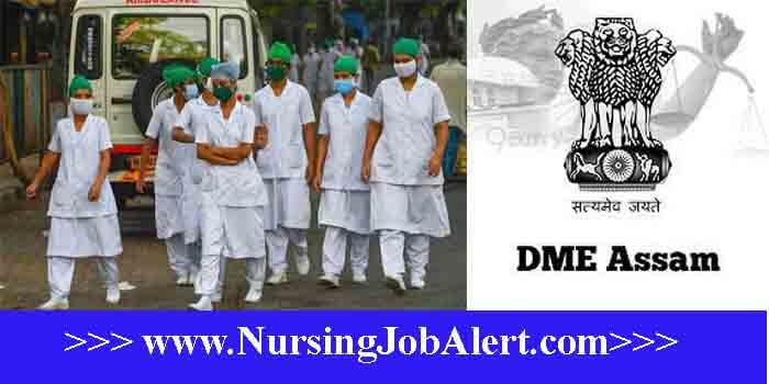 DME Assam Recruitment 2023 Staff Nurse