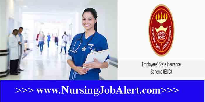 ESIC Staff Nurse Recruitment 2023