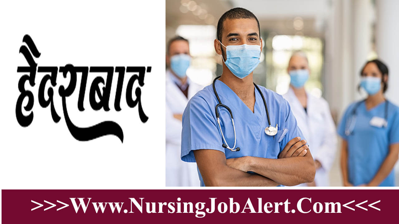 Hyderabad Staff Nurse Recruitment 2023 