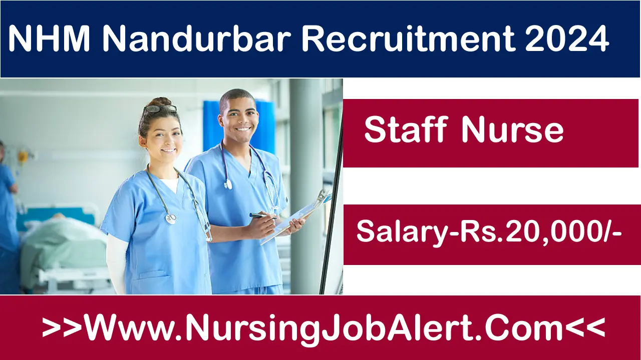 NHM Nandurbar Staff Nurse Recruitment 2024