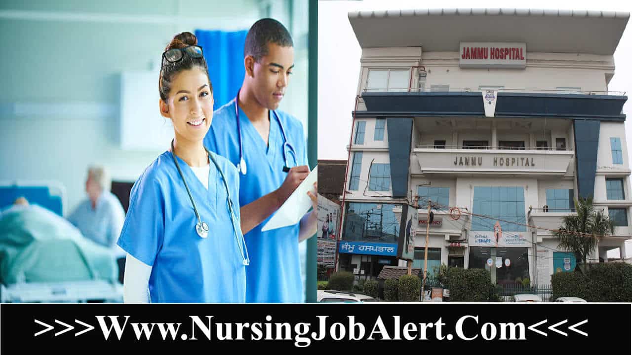 Jammu Hospital Jalandhar Staff Nurse Recruitment 2023 