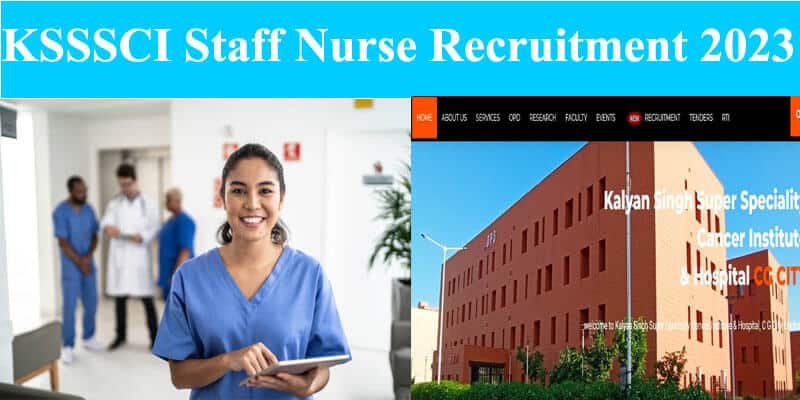 KSSSCI Staff Nurse Recruitment 2023 