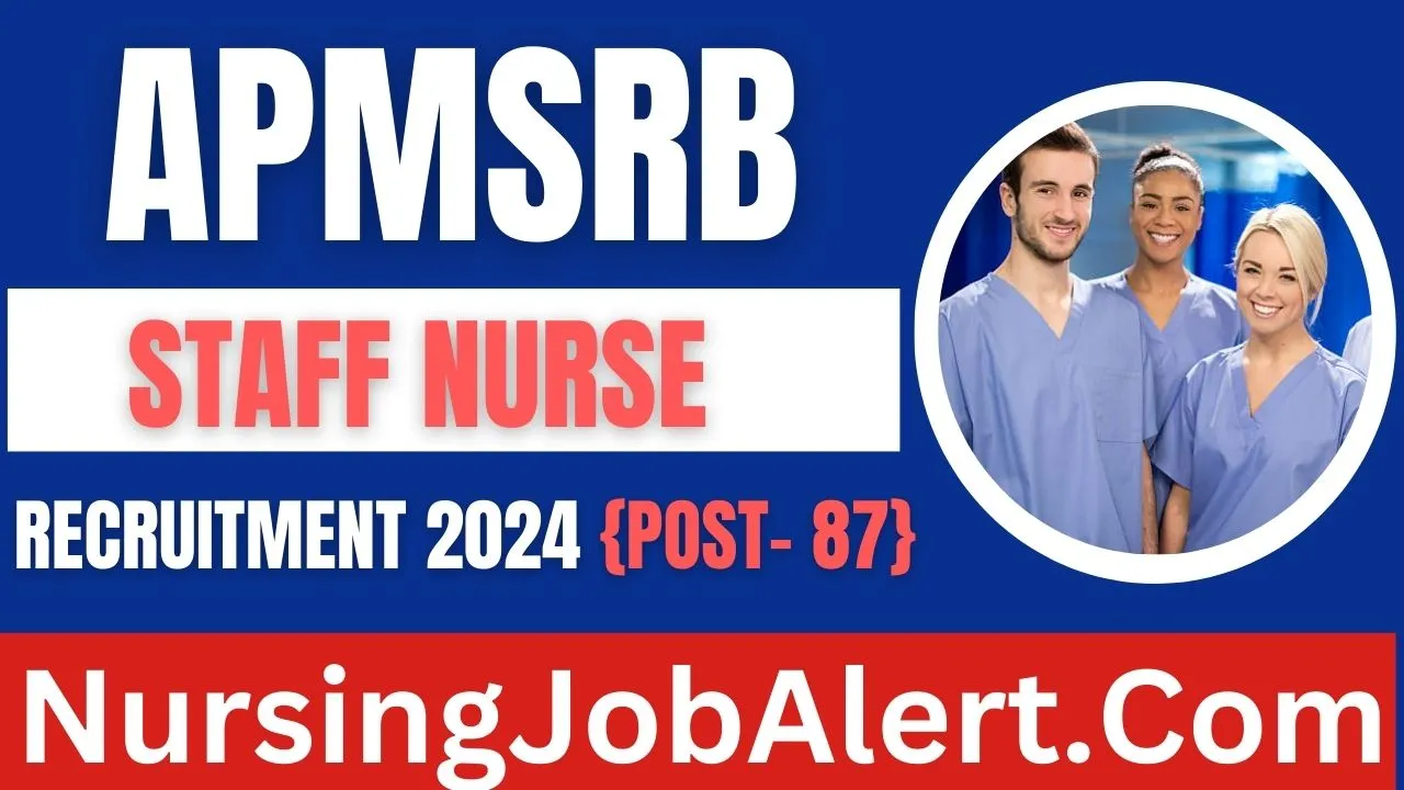 APMSRB Staff Nurse Recruitment 2024