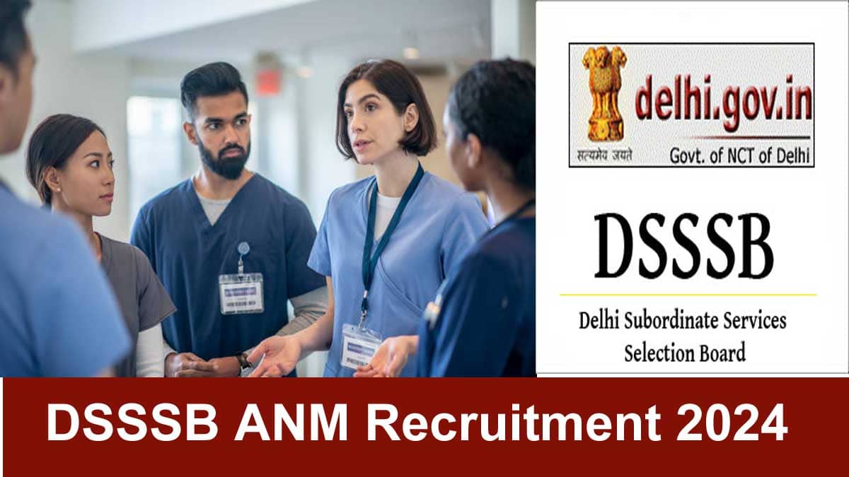 DSSSB ANM Recruitment 2024 