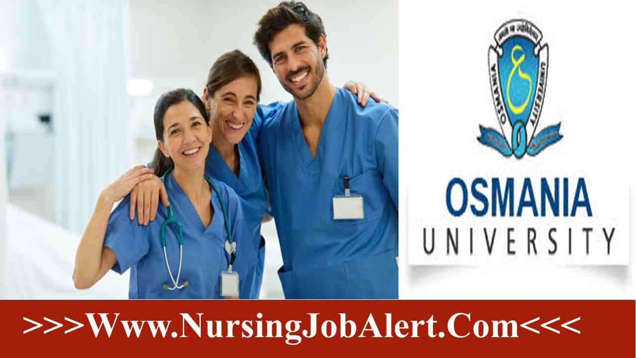 Osmania University Staff Nurse Recruitment 2024 