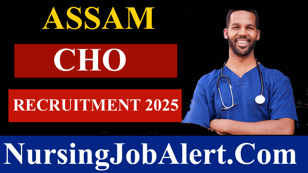 Assam CHO Recruitment 2025