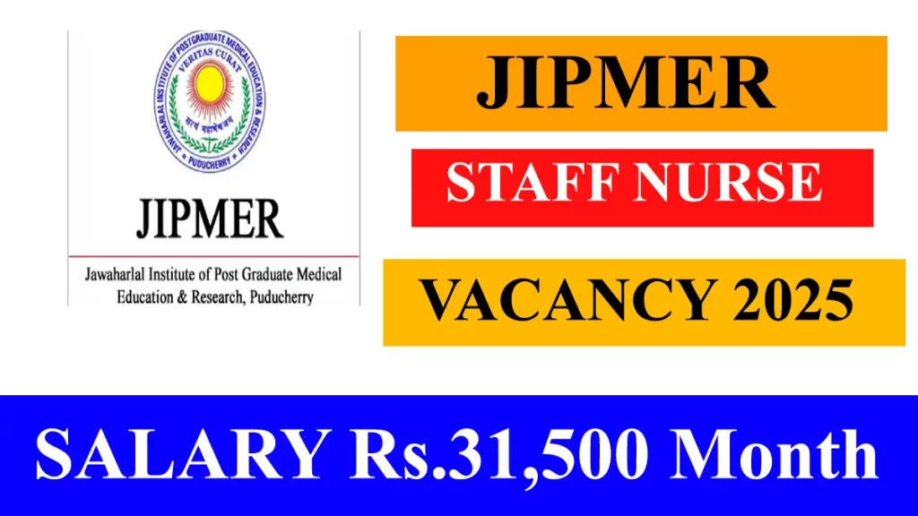 JIPMER Staff Nurse Vacancy 2025