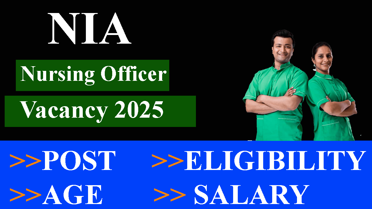 NIA Nursing Officer Vacancy 2025