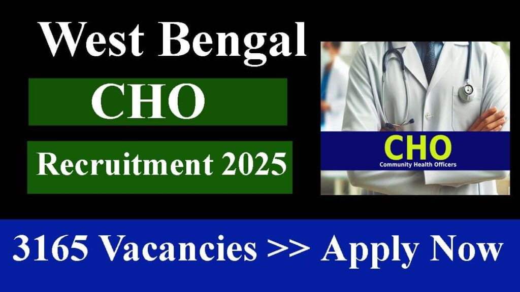 West Bengal CHO Recruitment 2025