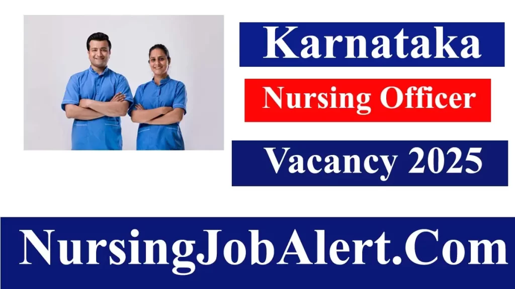 Karnataka Nursing Officer Vacancy 2025