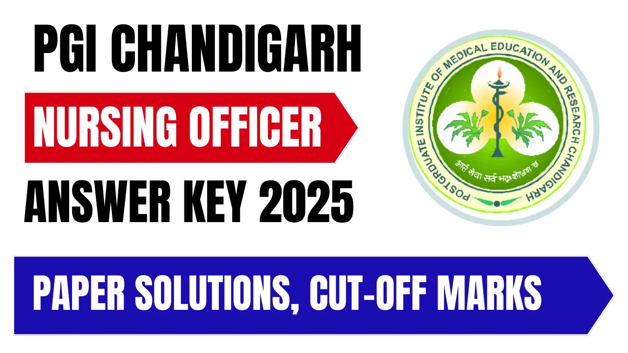 PGI Chandigarh Nursing Officer Answer Key 2025