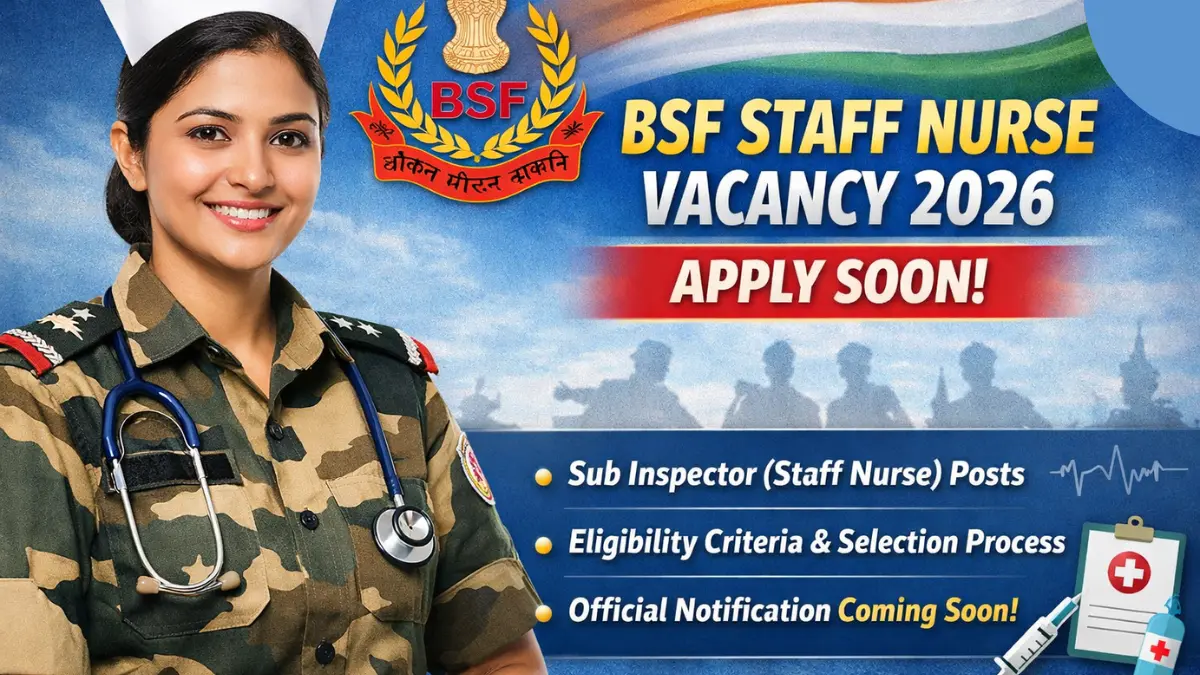 BSF Staff Nurse Recruitment 2026