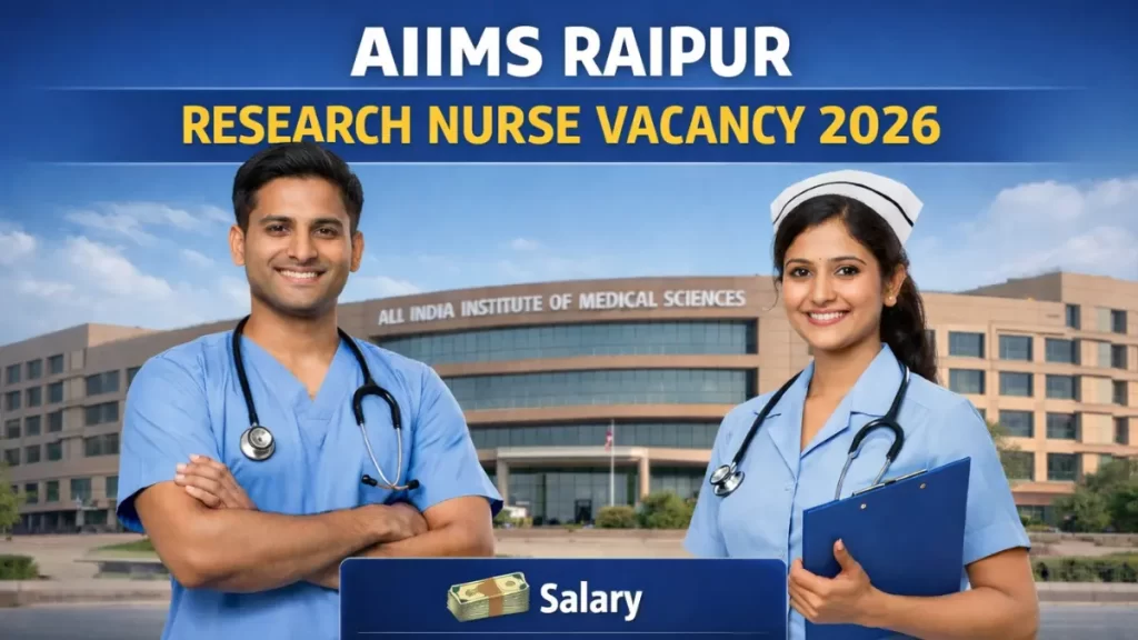 AIIMS Raipur Research Nurse Vacancy 2026