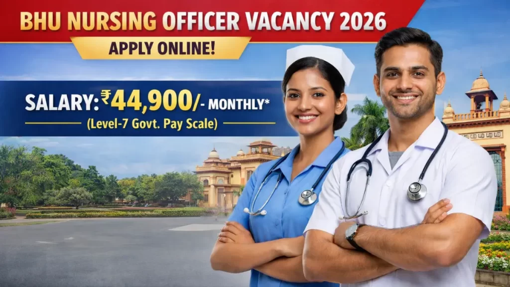 BHU Nursing Officer Vacancy 2026
