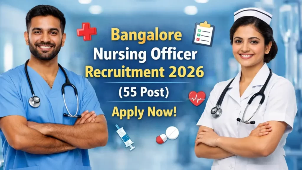 Bangalore Nursing Officer Recruitment 2026