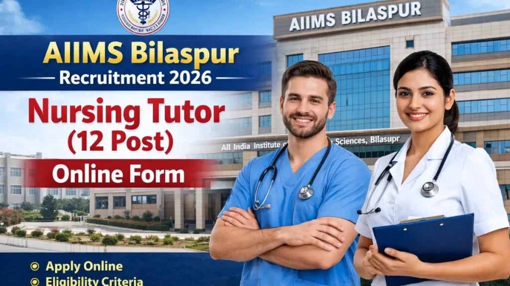AIIMS Bilaspur Recruitment 2026