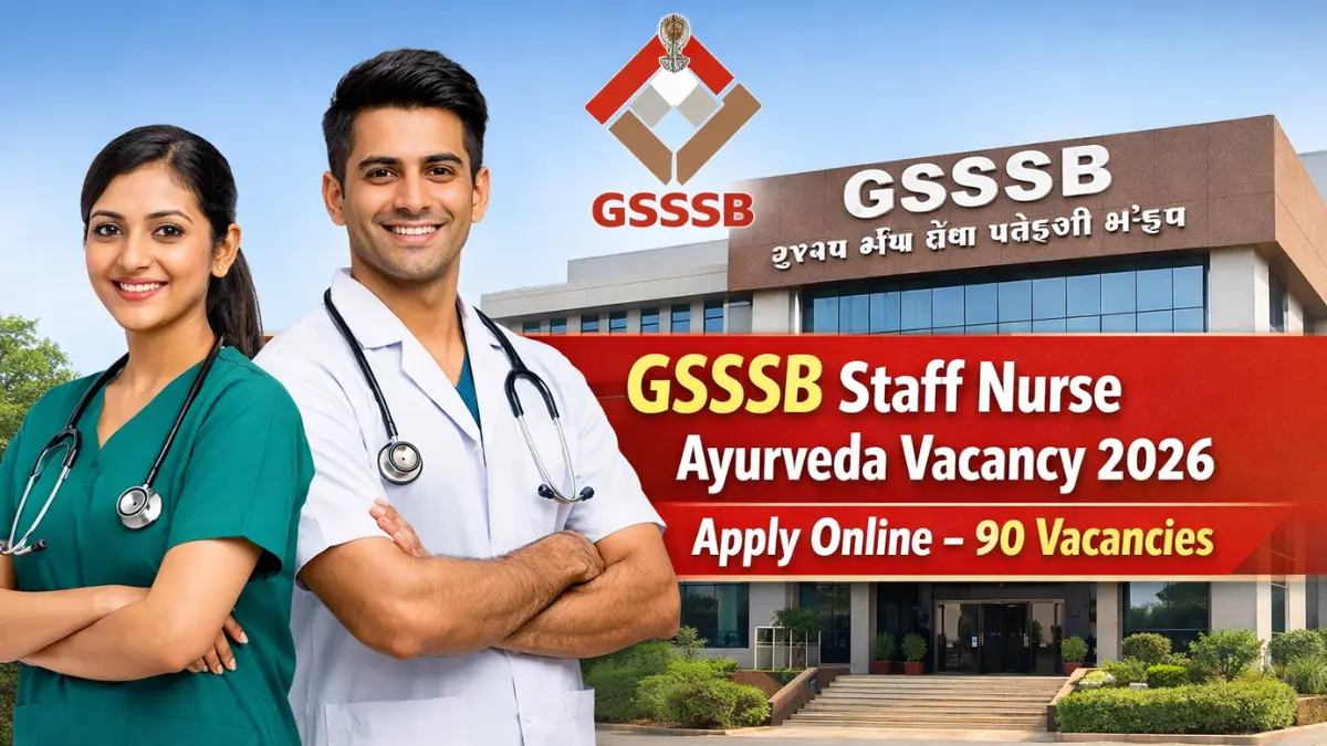 GSSSB Staff Nurse Ayurveda Vacancy 2026