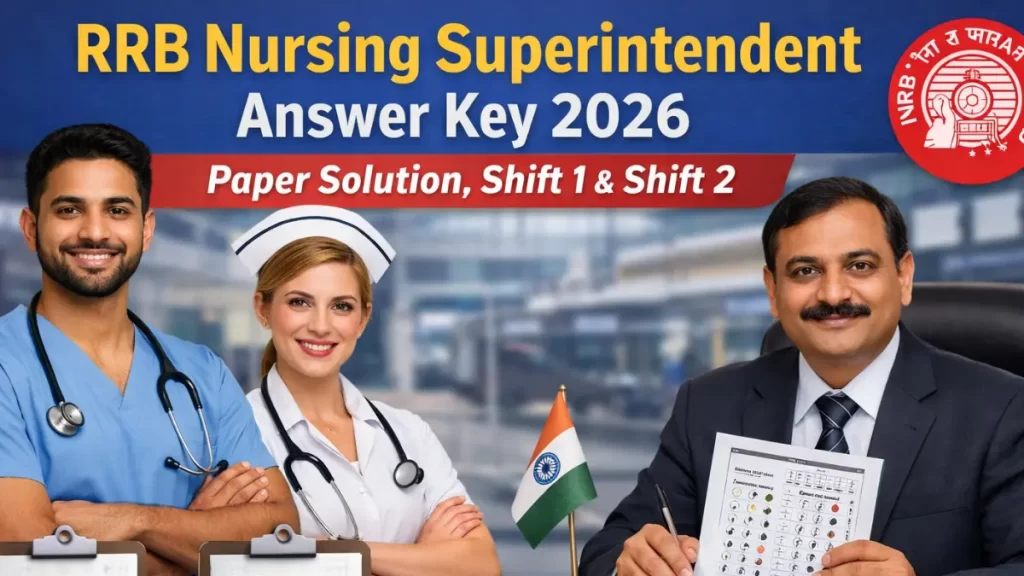 RRB Nursing Superintendent Answer Key 2026
