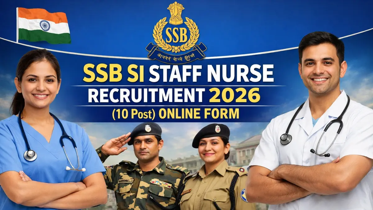 SSB SI Staff Nurse Recruitment 2026