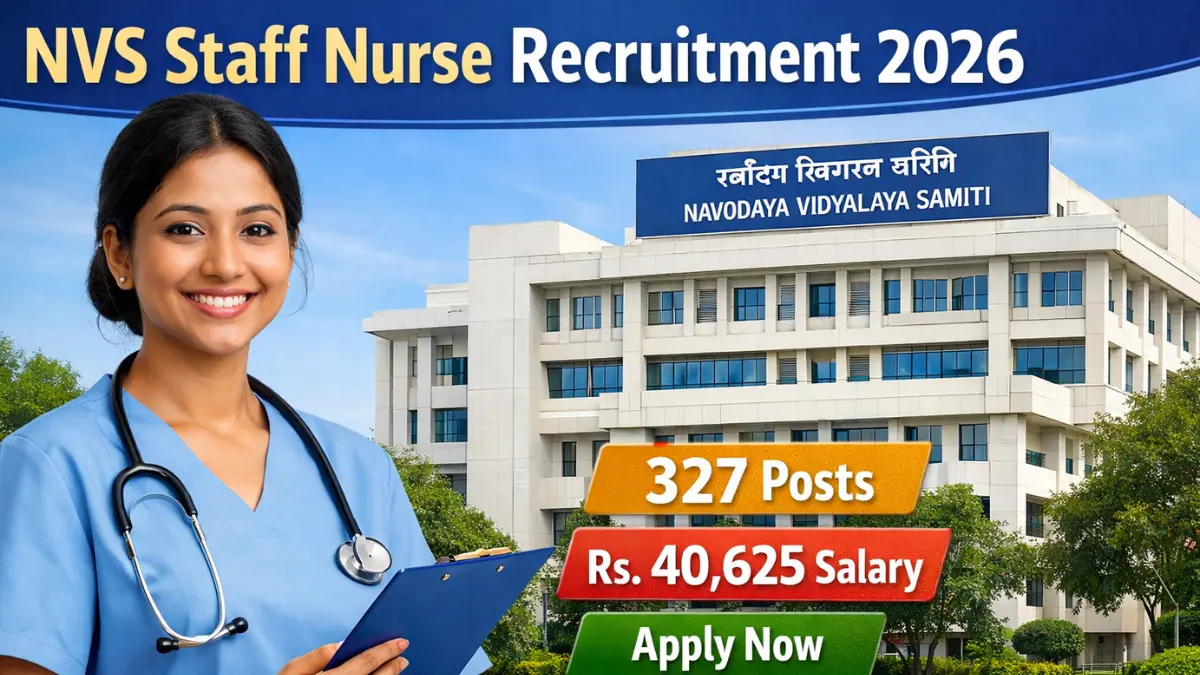 NVS Staff Nurse Recruitment 2026
